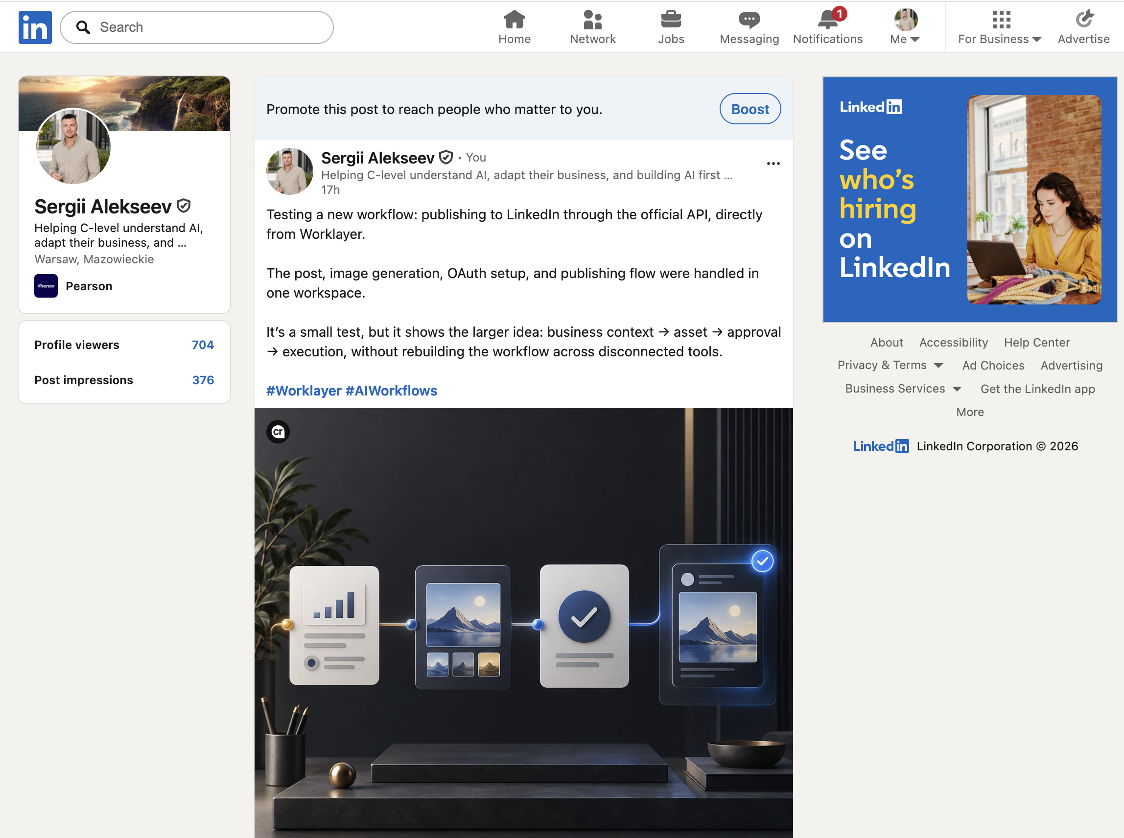 The first successful API-published LinkedIn post A LinkedIn feed post with text and an image published through the official API.