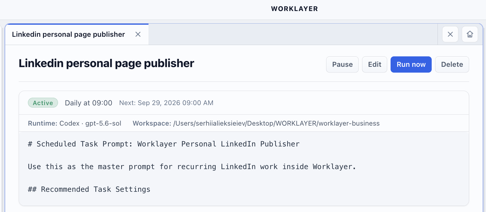 The LinkedIn workflow inside Worklayer The Worklayer desktop app showing content context files beside a recurring LinkedIn publishing task.